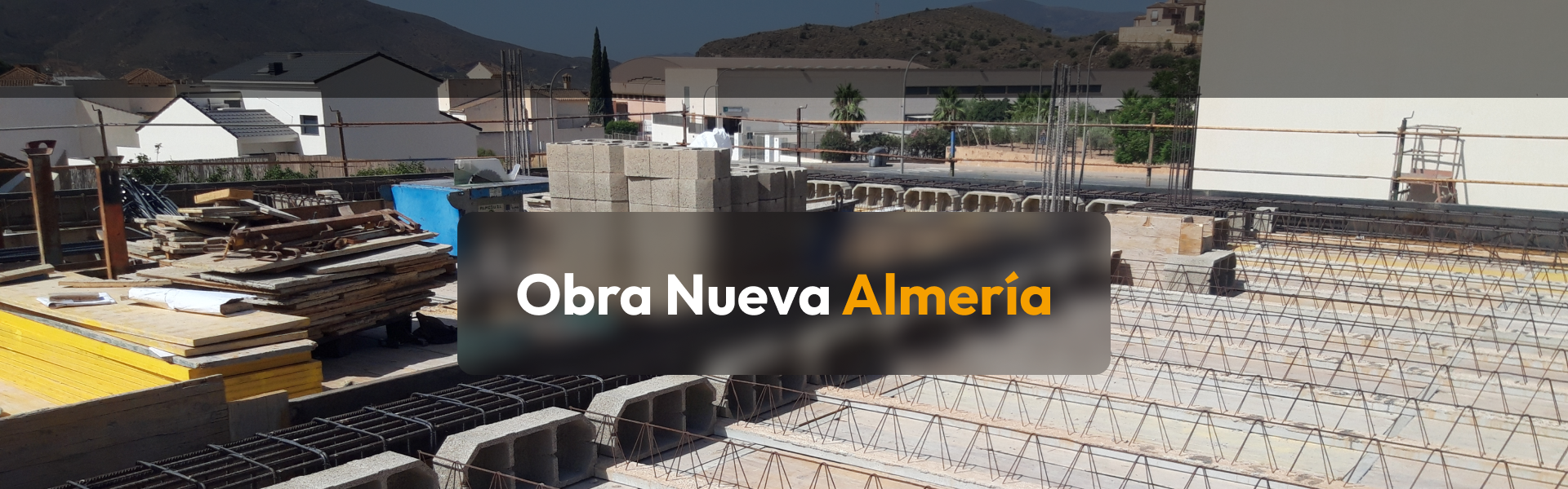 Obra Nueva Almería